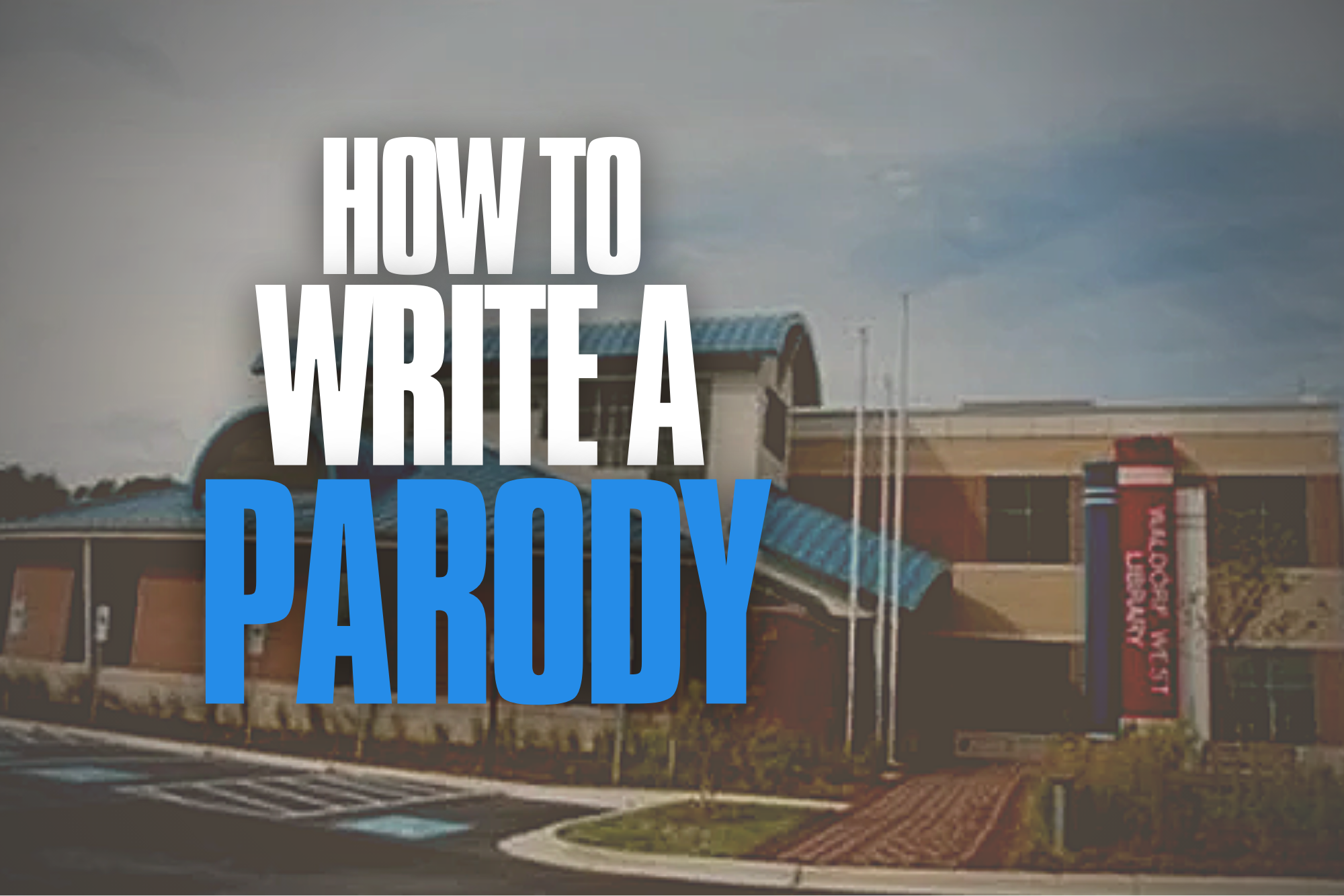How to Write a Parody – Charles County Public Library