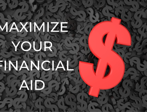 MAXIMIZE YOUR FINANCIAL AID